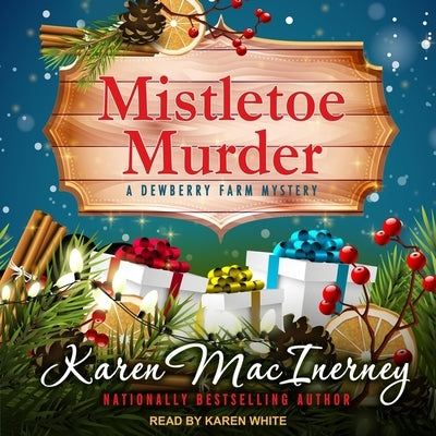 Mistletoe Murder by White, Karen