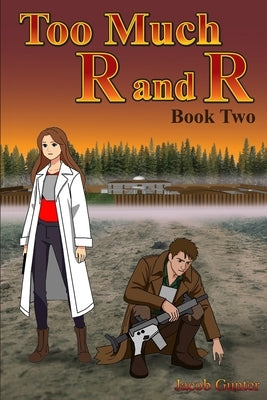 Too Much R and R Book Two (Black/White) by Gunter, Jacob