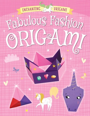 Fabulous Fashion Origami by Fullman, Joe