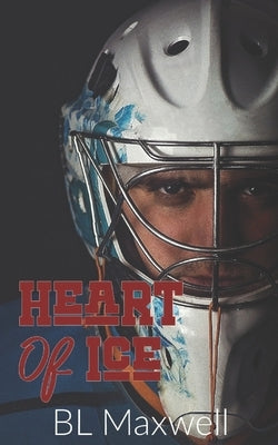Heart of Ice by Maxwell, Bl