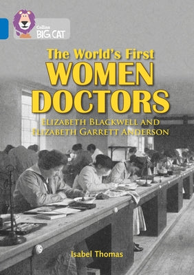 Collins Big Cat -- Women in Medicine: Band 16/Sapphire by Thomas, Isabel