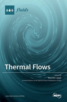 Thermal Flows by Lappa, Marcello