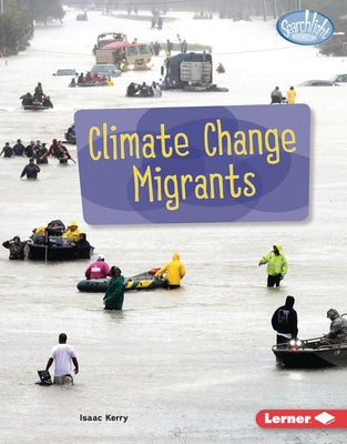 Climate Change Migrants by Kerry, Isaac