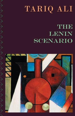 The Lenin Scenario by Ali, Tariq