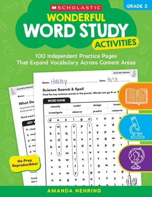 Wonderful Word Study Activities: Grade 3: 100 Independent Practice Pages That Expand Vocabulary Across Content Areas by Chang, Maria L.