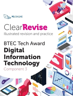 ClearRevise BTEC Tech Award Digital Information Technology Component 3 by Online, Pg