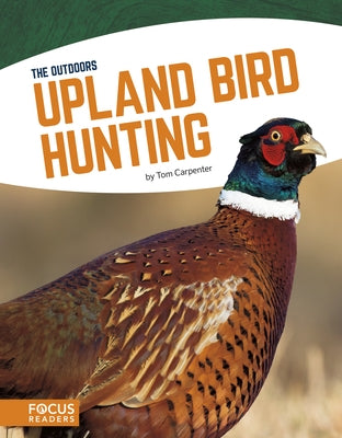 Upland Bird Hunting by Carpenter, Tom