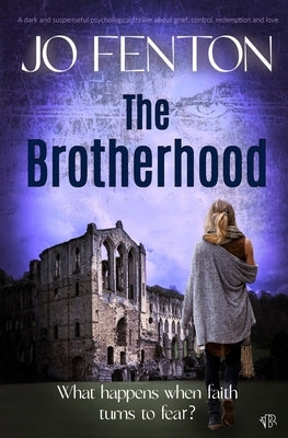 The Brotherhood by Fenton, Jo