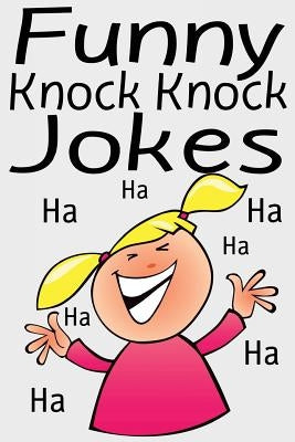 Funny Knock Knock Jokes by Johnson, Aimee