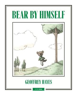 Bear by Himself by Hayes, Geoffrey