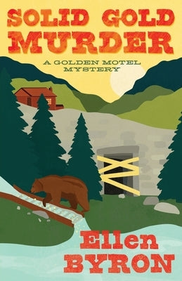 Solid Gold Murder by Byron, Ellen