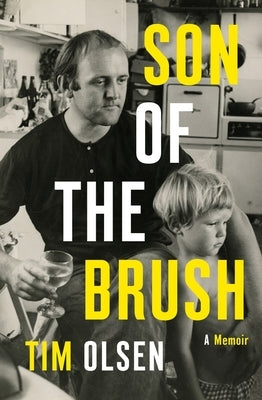 Son of the Brush by Olsen, Tim