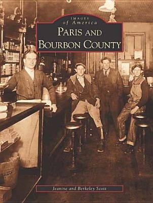 Paris and Bourbon County by Scott, Berkeley