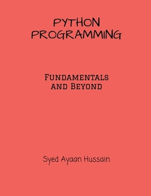 Python Programming by Ayaan, Syed