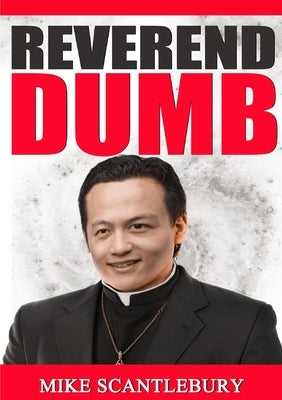 Reverend Dumb by Scantlebury, Mike
