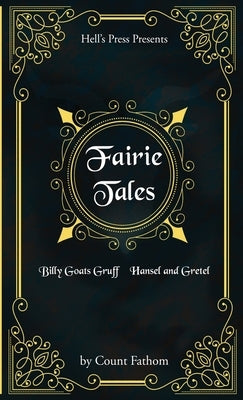Fairie Tales - Billy Goats Gruff / Hansel and Gretel by Fathom, Count
