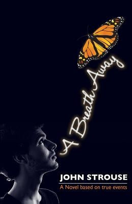 A Breath Away by Strouse, John
