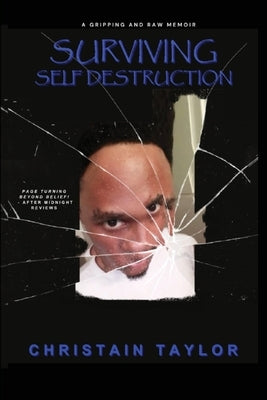 Surviving Self Destruction by Taylor, Christain