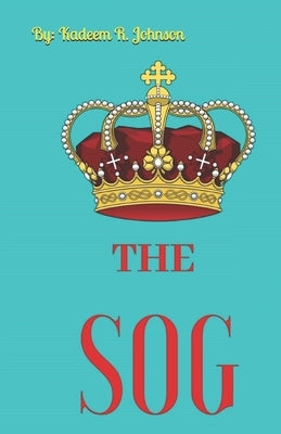 The SOG by Johnson, Kadeem R.
