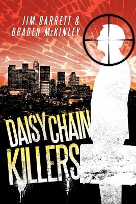Daisy Chain Killers by Barrett, Jim