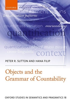 Objects and the Grammar of Countability by Sutton, Peter R.