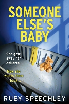 Someone Else's Baby by Speechley, Ruby