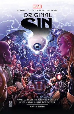 Marvel's Original Sin Prose Novel by Smith, Gavin G.
