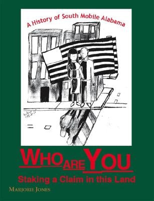 Who Are You, Staking a Claim in This Land? by Jones, Marjorie