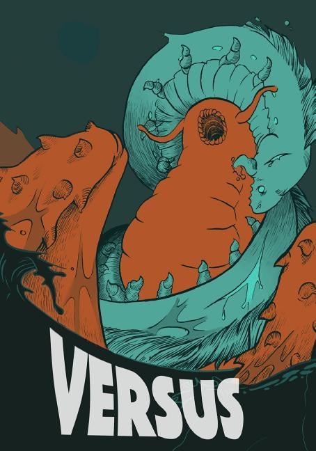 Versus: Montserrat College of Art Presents Versus, A Comics Anthology by Kiernan, Sean