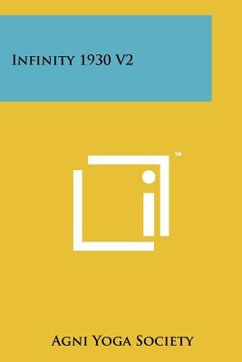 Infinity 1930 V2 by Agni Yoga Society