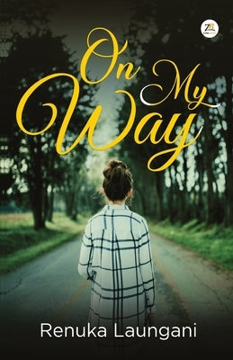 On My Way by Bharti, Renuka Laungani