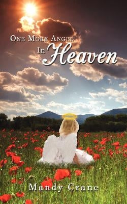 One More Angel in Heaven by Crane, Mandy