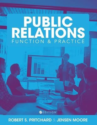 The Comprehensive Public Relations Reader: Function and Practice by Pritchard, Bob Pritch