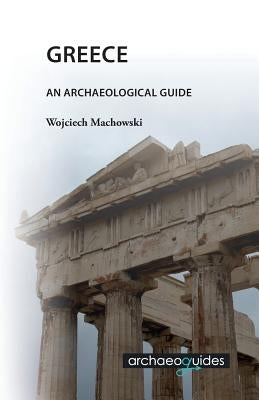 Greece: An Archaeological Guide by Jenkins, Ian