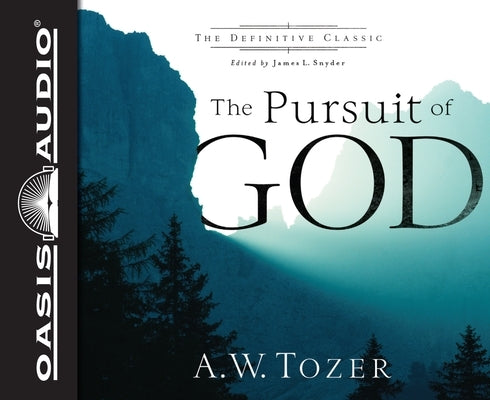 The Pursuit of God by Tozer, A. W.