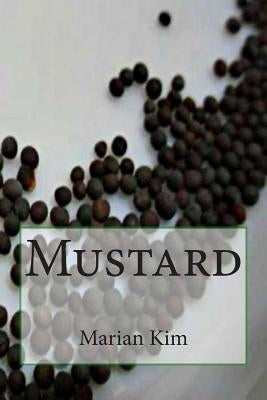 Mustard by Kim, Marian