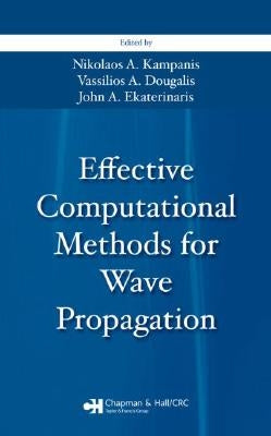 Effective Computational Methods for Wave Propagation by Kampanis, Nikolaos A.