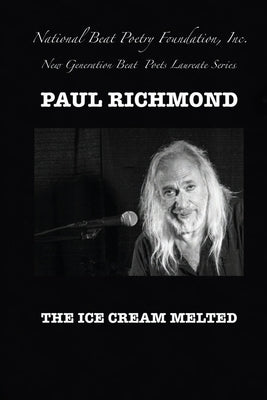 The Ice Cream Melted by Richmond, Paul