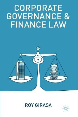 Corporate Governance and Finance Law by Girasa, R.