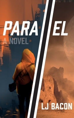 Parallel by Bacon, L. J.