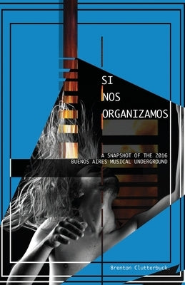 Si Nos Organizamos by Clutterbuck, Brenton