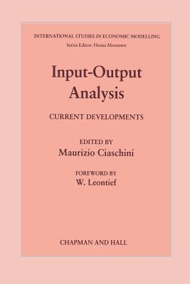 Input-Output Analysis: Current Developments by Giaschini, M.