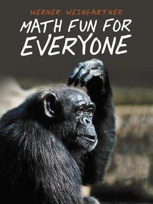 Math Fun for Everyone by Weingartner, Werner