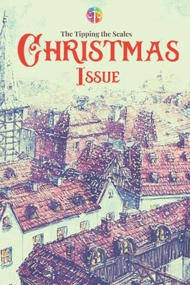 The Christmas Issue: For lesbians, by lesbians by Graham, Lori