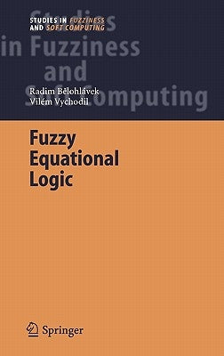 Fuzzy Equational Logic by Belohlávek, Radim