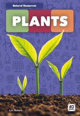 Plants by Bullard, Lisa