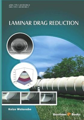 Laminar Drag Reduction by Watanabe, Keizo