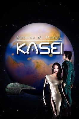 Kasei by Norris, Kristina M.