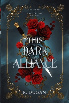 This Dark Alliance by Dugan, Renee