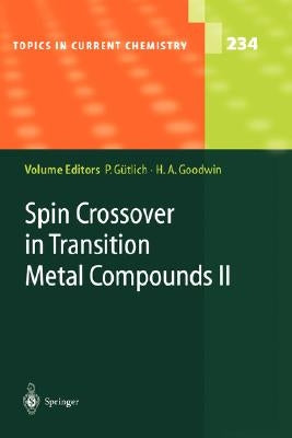 Spin Crossover in Transition Metal Compounds II by Gütlich, Philipp